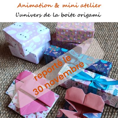 Animation et mini atelier Origami - Boite et enveloppe Origami-reporté